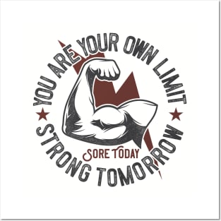 You are your own limit strong tomorrow Posters and Art